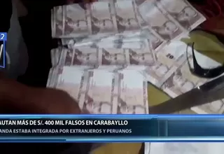 Carabayllo: policía incautó más de S/400 mil en billetes falsificados