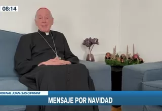 Cardenal Juan Luis Cipriani envió mensaje de esperanza por Navidad