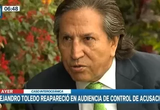 Caso Interoceánica: Alejandro Toledo reapareció en audiencia