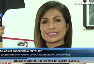 Coronavirus: Congresista Leslye Lazo fue dada de alta tras contagiarse con COVID-19