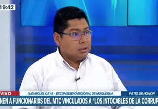 Exconsejero regional de Moquegua: "Martín Vizcarra quiso manejar proyecto Lomas de Ilo"