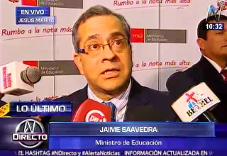 Jaime Saavedra: Los rectores que sigan de forma ilegal serán reemplazados
