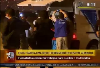 Joven traído a Lima desde Churín murió en el hospital Almenara
