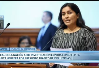 Marita Herrera: Fiscalía abre investigación a congresista por tráfico de influencias