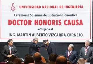 La UNI nombró doctor Honoris Causa al presidente Martín Vizcarra