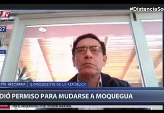 Martín Vizcarra solicitó al Poder Judicial permiso para mudarse a Moquegua