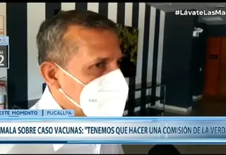 Ollanta Humala sobre caso vacunas: Se tiene que hacer una Comisión de la Verdad