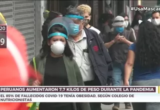 Peruanos subieron en promedio 7.7 kilos de peso durante la pandemia