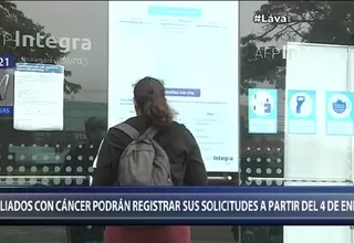 AFP: Desde el 4 de enero pacientes oncológicos podrán registrar solicitudes de retiro de hasta S/17 200