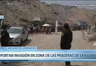 Más de 100 personas invaden parte alta de Las Praderas en San Juan de Lurigancho