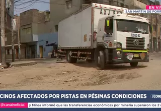 San Martín de Porres: Vecinos y choferes afectados por pistas en pésimas condiciones