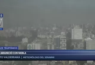 Senamhi: neblina en Lima continuará en los próximos días