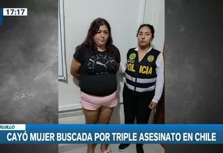 Trujillo: Cayó mujer buscada por triple asesinato en Chile