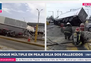 Trujillo: Choque múltiple en peaje dejó al menos dos fallecidos