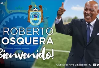 Roberto Mosquera vuelve al fútbol peruano para dirigir a Binacional