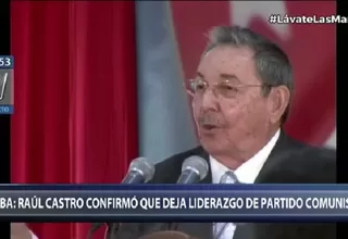 Cuba: Raúl Castro confirma que deja el liderazgo del Partido Comunista