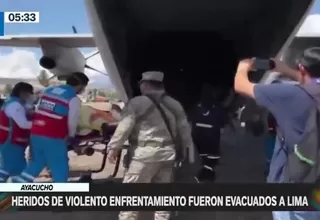 Ayacucho: Heridos de violentos enfrentamientos fueron evacuados a Lima