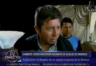 Chimbote: familiares exigen investigar asesinato del alcalde de Samanco