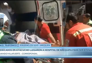 Intoxicados en Ayacucho llegaron a Arequipa para ser internados en hospitales