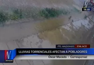 Puerto Maldonado: lluvias torrenciales afectan a pobladores 