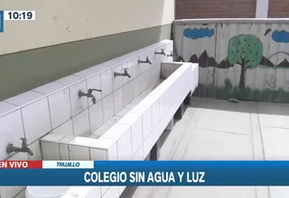 Trujillo: Colegio no inició clases por falta de agua y luz