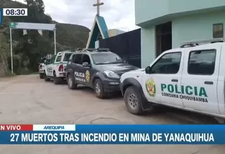 Arequipa: 27 muertos tras incendio en mina de Yanaquihua