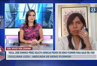 Giulliana Loza: "La conducta procesal de Keiko Fujimori ha sido intachable"