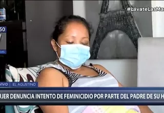 Mujer denunció intento de feminicidio por parte del padre de su hijo en El Agustino