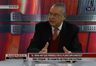 Allan Wagner recomendó llevar al "plano diplomático" controversia con Chile