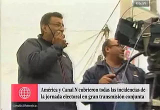 Canal N y América Televisión cubrieron incidencias de las elecciones 