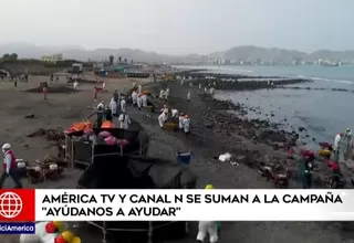América TV y Canal N se suman a la campaña "Ayúdanos a ayudar" para damnificados tras derrame de petróleo