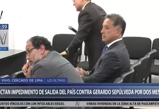 Gerardo Sepúlveda: Poder Judicial ordena dos meses de impedimento de salida del país para empresario