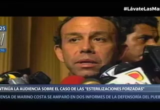 Caso esterilizaciones forzadas: Exministro Marino Costa se amparó en informes de la Defensoría