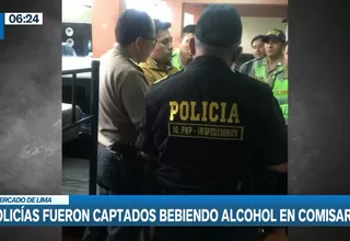 Centro de Lima: Policías fueron captados bebiendo alcohol en comisaría