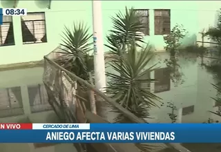 Cercado de Lima: Aniego afecta varias viviendas 