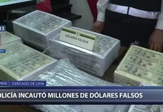 Cercado de Lima: PNP incauta cinco millones de dólares falsos