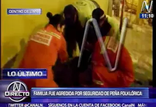 Cercado de Lima: vigilantes de una peña golpearon a una familia