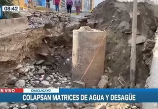 Chaclacayo: Matrices de agua y desagüe colapsadas tras paso de huaicos