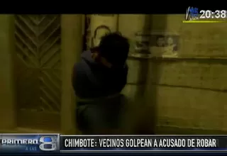 Chimbote: Vecinos casi linchan a joven acusado de robar 
