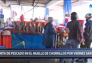 Chorrillos: Venta de pescado en el muelle por viernes santo