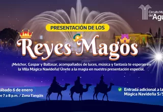 Circuito Mágico del Agua: Los Reyes Magos llegan a la Villa Mágica de Navidad