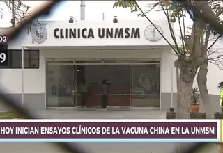 Hoy se inician ensayos clínicos de la vacuna china contra la COVID-19 en la UNMSM