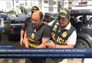 COVID-19: Internos fraguaron certificados médicos y lograron salir de la cárcel en Trujillo