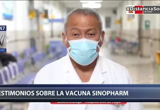 COVID-19: Testimonios del personal de salud que recibió las dosis de Sinopharm