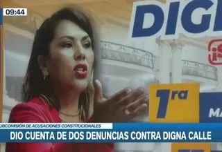 Digna Calle: Subcomisión de Acusaciones Constitucionales dio cuenta de las dos denuncias en su contra