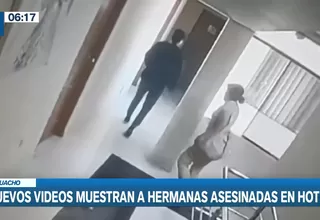 Doble crimen en Huacho: Revelan nuevos videos de asesinato de hermanas
