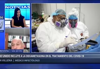 Dr. Villena: “En Perú está aprobado el uso de la dexametasona en pacientes COVID-19”