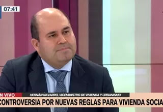 Hernán Navarro: Muchos distritos quieren que en el 100% de sus territorios se desarrolle vivienda social