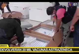 Huánuco: Devolverán 20 mil dosis de vacuna de AstraZeneca ante baja demanda