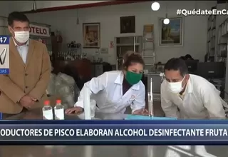 Ica: Productores de pisco elaboran alcohol desinfectante frutado